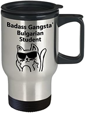 Badass Gangsta ' Bulgar Öğrenci Kahve Seyahat Kupa