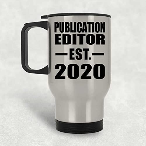 Designsify Yayın Editörü est'yi Kurdu. 2020, Gümüş Seyahat Kupa 14oz Paslanmaz Çelik termos kupa, Hediyeler için Doğum Günü