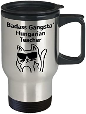 Badass Gangsta ' Macar Öğretmen Kahve Seyahat Kupa